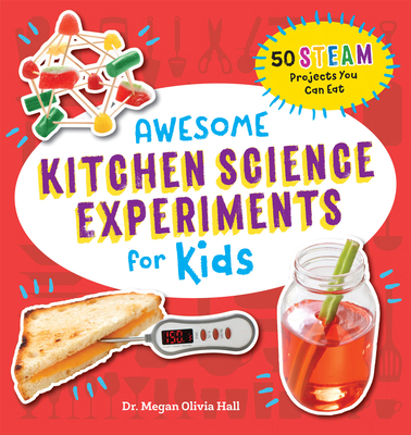 Awesome Kitchen Science Experiments for Kids: 5... 1641526211 Book Cover
