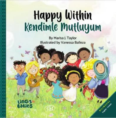 Happy within/ Kendimle Mutluyum: Childrens Pict... [Large Print]            Book Cover