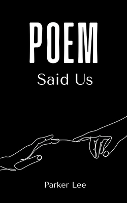 Poem Said Us 9363300684 Book Cover