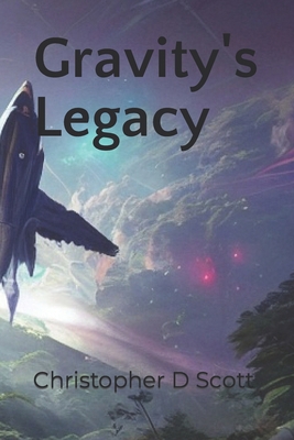 Gravity's Legacy B0CJB69FSZ Book Cover