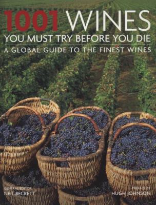 1001 Wines You Must Try Before You Die 1844036138 Book Cover