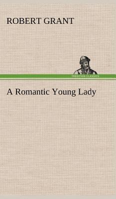 A Romantic Young Lady 3849162125 Book Cover