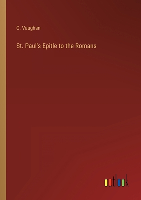 St. Paul's Epitle to the Romans 3368802380 Book Cover