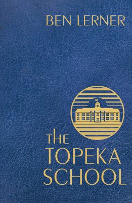 The Topeka School 1783785365 Book Cover