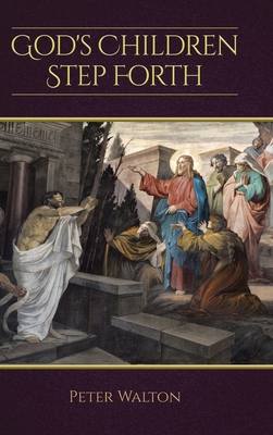 God's Children Step Forth 1098052994 Book Cover