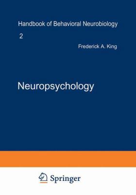 Neuropsychology (Handbooks of Behavioral Neurob... 0306351927 Book Cover