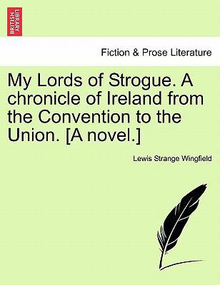 My Lords of Strogue. a Chronicle of Ireland fro... 124088771X Book Cover