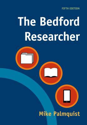 The Bedford Researcher 1457674548 Book Cover