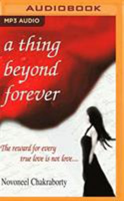 A Thing Beyond Forever: The Reward for Every Tr... 1721376127 Book Cover