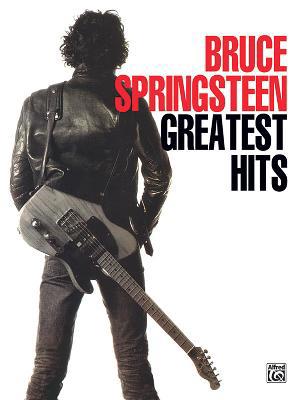 Bruce Springsteen -- Greatest Hits: Piano/Vocal... B00D8GURSI Book Cover