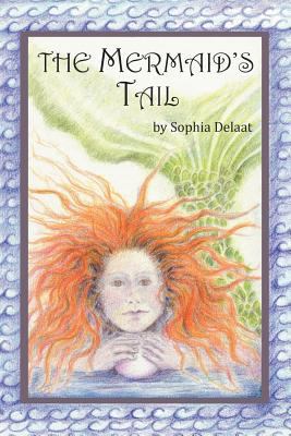 The Mermaid's Tail 1452548722 Book Cover