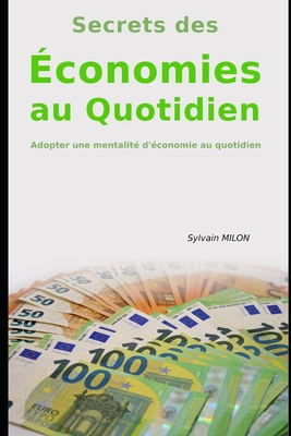 Les Secrets des Économies au Quotidien [French] B0C6BSW29Q Book Cover