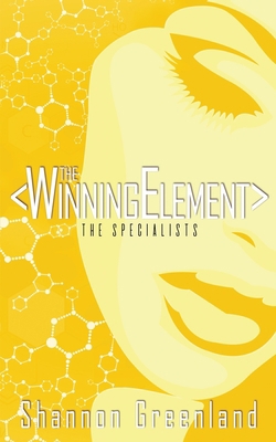 The Winning Element: A Teen Spy Thriller 1687127727 Book Cover