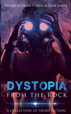 Dystopia from the Rock 1774783479 Book Cover