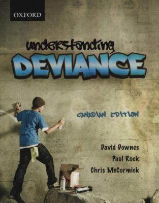 Understanding Deviance: First Canadian Edition 0195425677 Book Cover