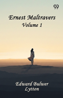 Ernest Maltravers: Volume 1 9376395360 Book Cover