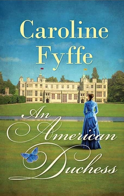 An American Duchess [Large Print] 1643585363 Book Cover