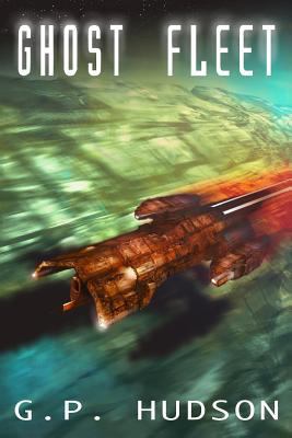 Ghost Fleet: Book 4 of The Pike Chronicles 1542952964 Book Cover