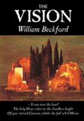 The Vision by William Beckford, Fiction, Vision... 0809587777 Book Cover