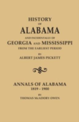 History of Alabama and Incidentally of Georgia ... 0806349891 Book Cover