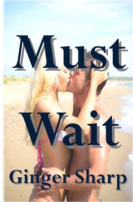 Must Wait: (Pedro's Story) 1492853259 Book Cover