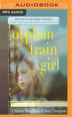 Orphan Train Girl: The Young Readers' Edition o... 154364256X Book Cover