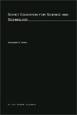 Soviet Education for Science and Technology 0262611902 Book Cover