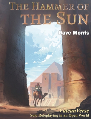 The Hammer of the Sun 1909905380 Book Cover