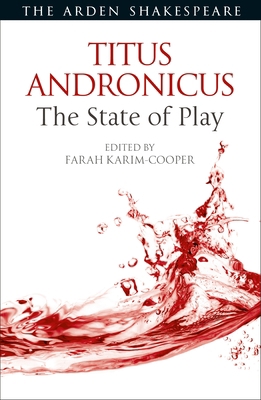 Titus Andronicus: The State of Play 1350178780 Book Cover