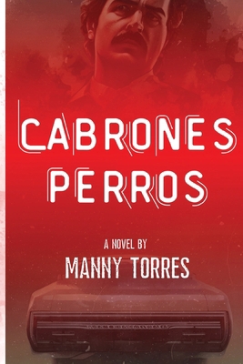 Cabrones Perros 1960882015 Book Cover