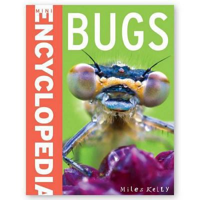 Mini Encyclopedia - Bugs 1782094458 Book Cover