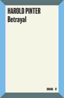 Betrayal (Faber Drama) 0571305482 Book Cover