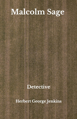 Malcolm Sage: Detective - Beyond World's Classics B08GDK9KJB Book Cover