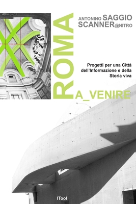Roma a_venire. Progetti per una Città dell'info... [Italian] 1470968878 Book Cover