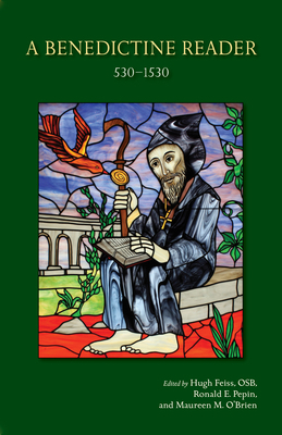 A Benedictine Reader: 530-1530 Volume 275 087907275X Book Cover