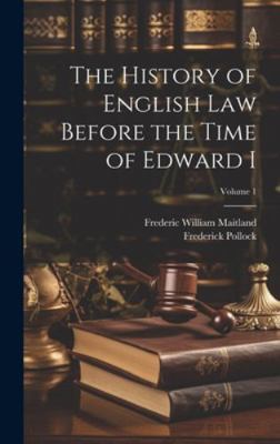 The History of English Law Before the Time of E... 1020102233 Book Cover