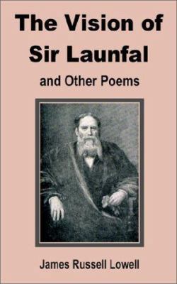 The Vision of Sir Launfal and Other Poems 0898759293 Book Cover