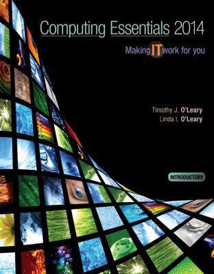 COMPUTING ESSENTIALS 2014 INTRODUCTORY EDITION ... 0077791533 Book Cover