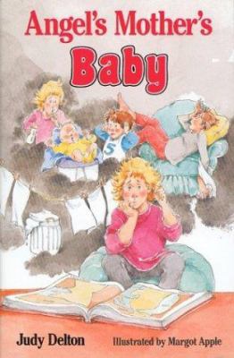 Angel's Mother's Baby 0395509262 Book Cover