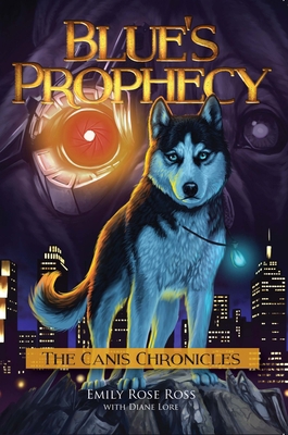 Blue's Prophecy: Volume 1 0996295127 Book Cover