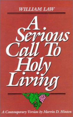 A Serious Call to Holy Living (Living Classics) 0842358617 Book Cover