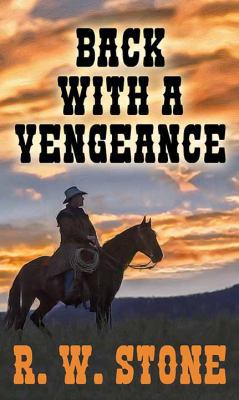 Back with a Vengeance [Large Print] 1643581007 Book Cover