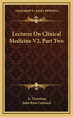 Lectures on Clinical Medicine V2, Part Two 1163504386 Book Cover