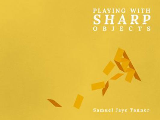 Playing with Sharp Objects 1733553126 Book Cover