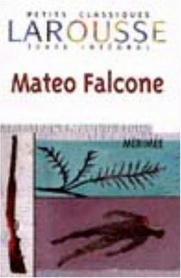 Mateo Falcone [French] 203588117X Book Cover