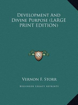 Development and Divine Purpose [Large Print] 1169899714 Book Cover