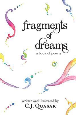 Fragments of Dreams: A Book of Poems 0692629165 Book Cover