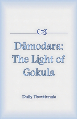 Damodara: The Light of Gokula B0FVQK18S5 Book Cover