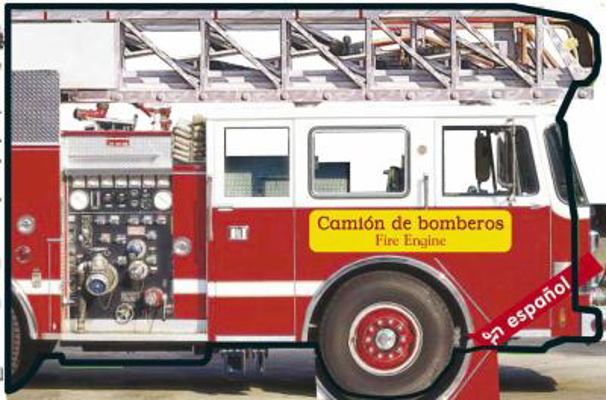 Camion de Bomberos / Fire Engine [Spanish] 0756606268 Book Cover