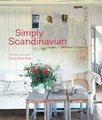 Simply Scandinavian: 20 Stylish and Inspiration... 1849757291 Book Cover